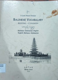 Image of Balinese Vocabulary Refine-Common:balinese-indonesia-english english-balinese-indonesian